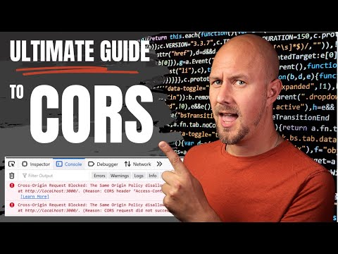 Ultimate Guide To CORS