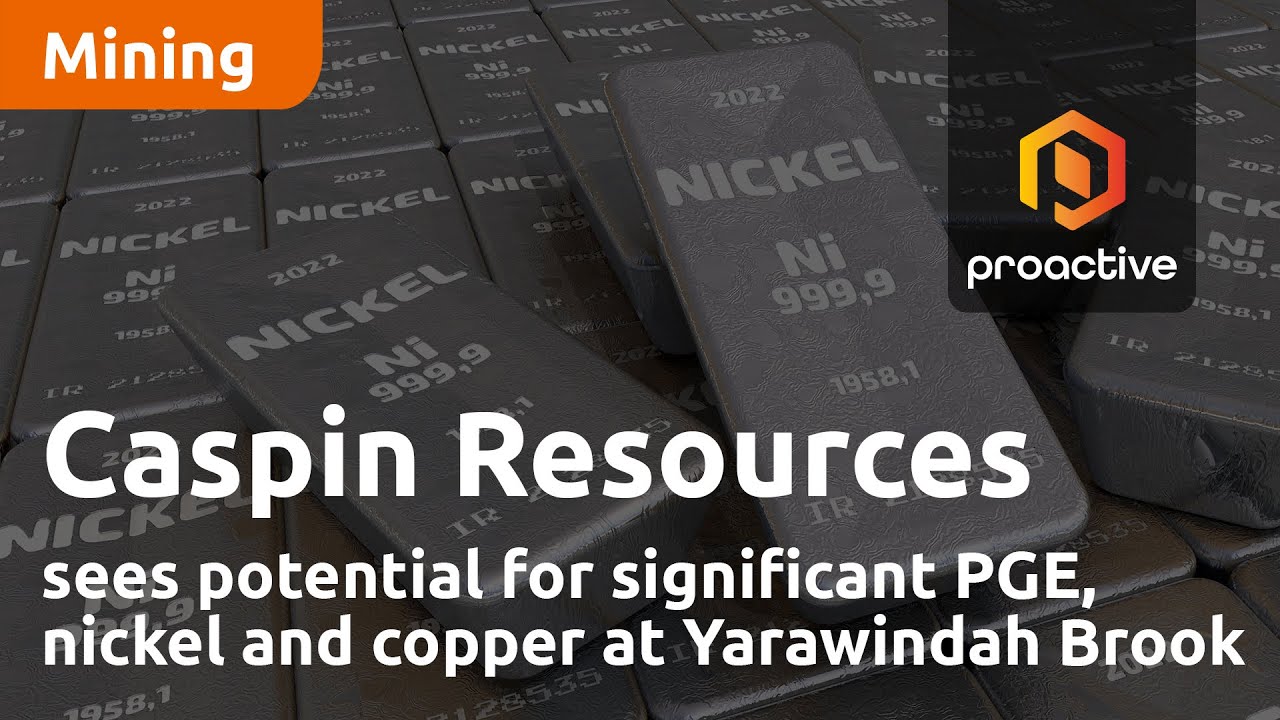 Caspin Resources sees potential for significant PGE, nickel and copper at Yarawindah Brook