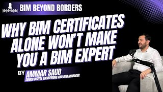 Why BIM Certificates Alone Won’t Make You a BIM Expert