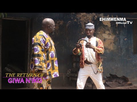 RETURN OF GIWA N'IKO [B T S] - LATEST BENIN COMEDY MOVIES