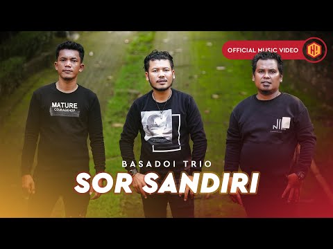 Basadoi Trio - Sor Sandiri (Official Music Video) Lagu Batak Terbaru