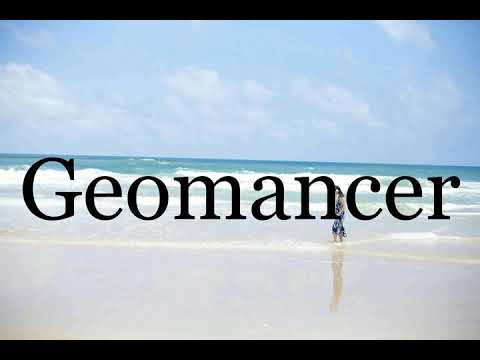 How To Pronounce Geomancer🌈🌈🌈🌈🌈🌈Pronunciation Of Geomancer