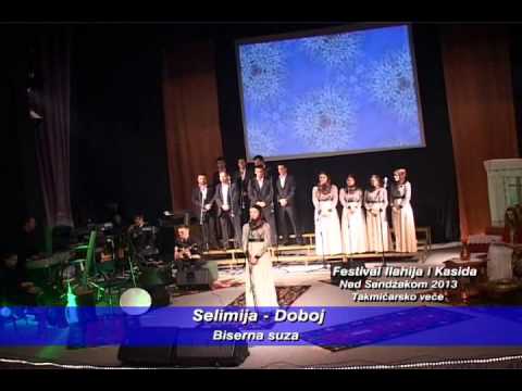 Festival Ilahija i Kasida Tutin 2013 - Selimija -  Biserna Suza
