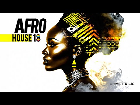 AFRO & LATIN HOUSE SET 18 - AHMET KILIC / DJ008 Records VIideo Mix 4K