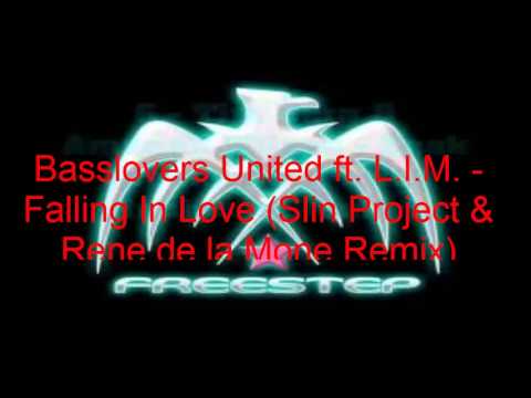 Basslovers United ft. L.I.M. -- Falling In Love (Slin Project & Rene de la Mone Remix)