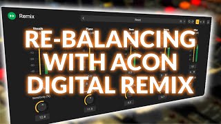 Video thumbnail for Re-Balancing Tracks Using Acon Digital Remix by Production Expert