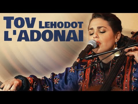 Leat Sabbah | Tov Lehodot L'Adonai LIVE SESSION