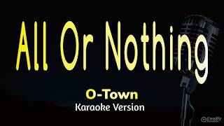 Download lagu All Or Nothing - O-Town (Karaoke Version) mp3