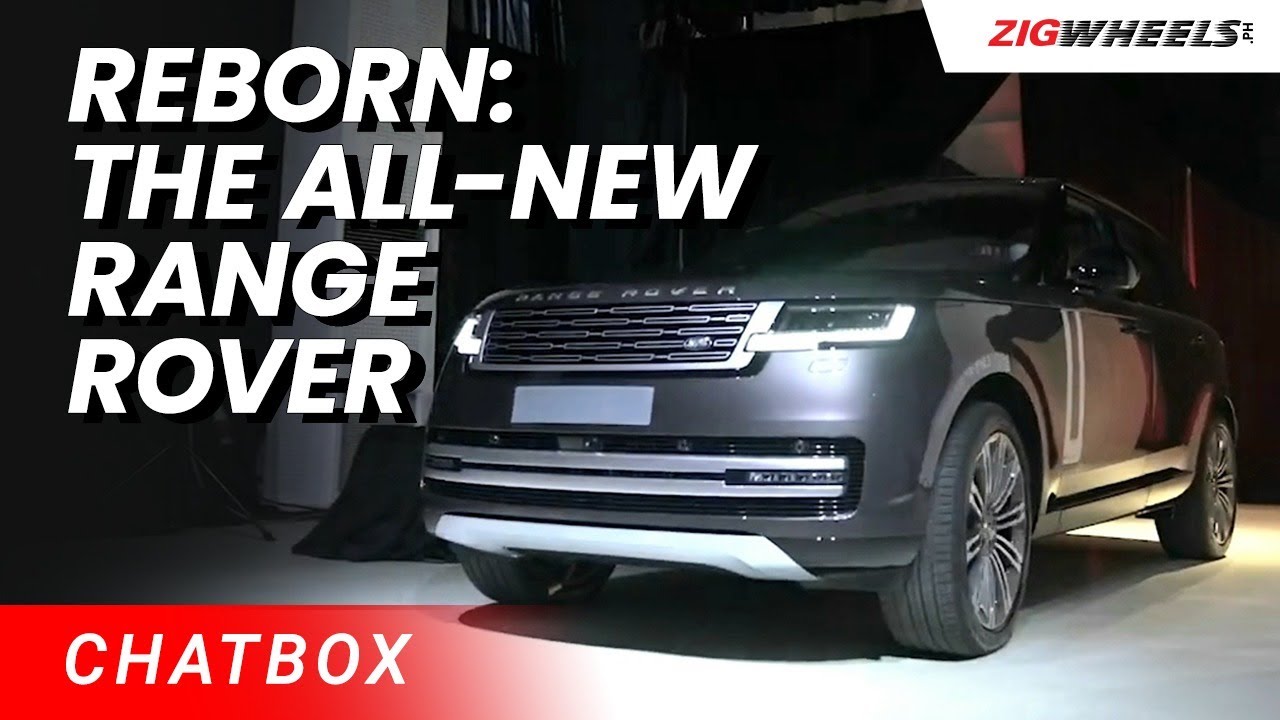 Reborn: The All-New Range Rover | ZigWheels.ph