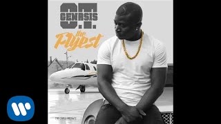 O.T. Genasis - The Flyest [Official Audio]