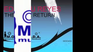Edu Reyes - The Return (Original Mix)