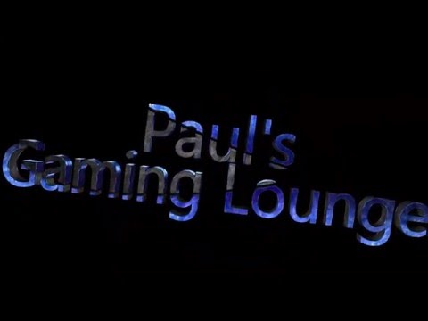Introvideo to my new Channel | Paul's Gaming Lounge