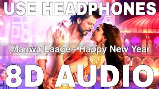 Download lagu Manwa Laage (8D Audio) || Happy New Year || Arijit Singh || Shreya Ghoshal || Shah Rukh Khan,Deepika mp3