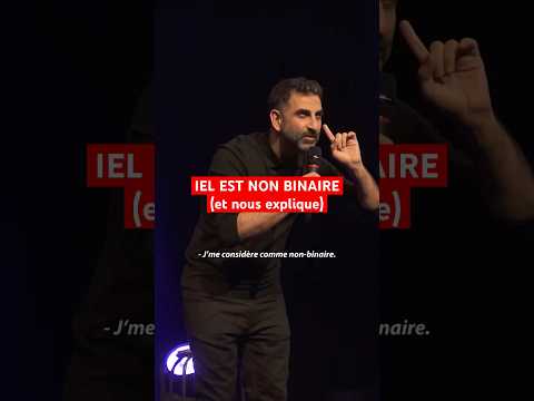 Iel est non binaire (et nous explique) #humour #pourtoi #standup
