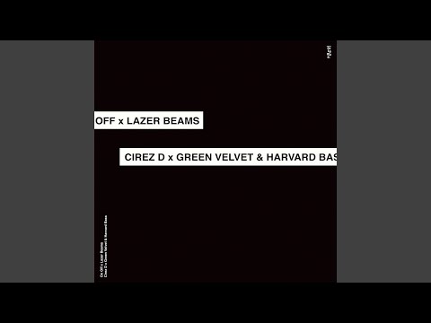 Cirez D vs. Green Velvet & Harvard Bass - On Off vs. Lazer Beams