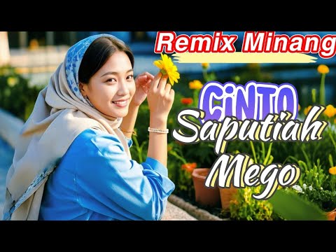 Remix Minang - Cinto Saputiah Mego