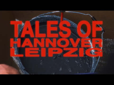 TALES OF - Hannover & Leipzig