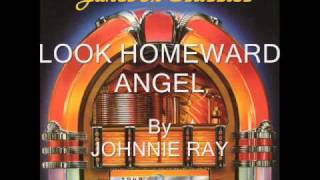 Look Homeward Angel By Johnnie Ray