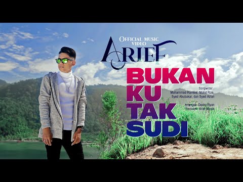 Arief Putra - Bukan Ku Tak Sudi (Official Music Video)