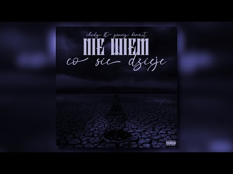 chudy - nie wiem co sie dzieje (feat.young kermit)
