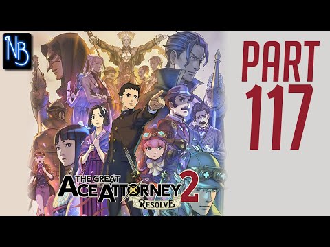 The Great Ace Attorney 2: Resolve Walkthrough Part 117 No Commentary