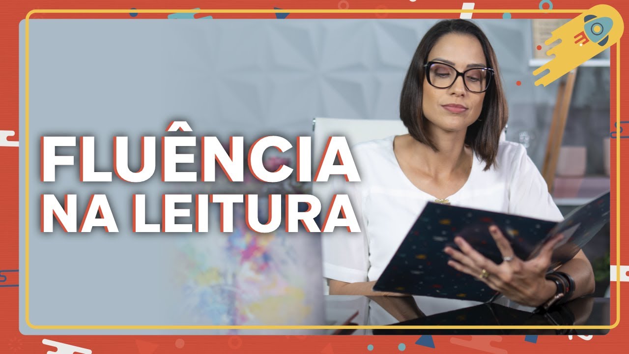 O que é a tal da fluência na leitura?