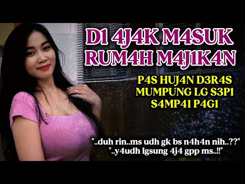 Pembantu sering sendiri dirumah | Mumpung lagi sepi | Kisah Nyata Romantis