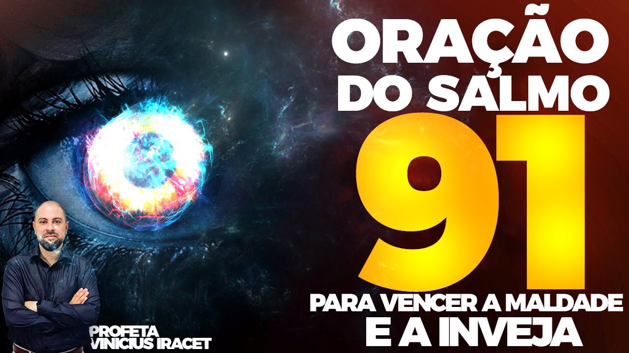 ORAÇÃO NO SALMO 91 PARA VENCER A MALDADE E A INVEJA | ORAÇÃO DE LIBERTAÇÃO 🙏🏻