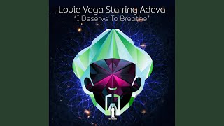 I Deserve To Breathe (Louie Vega Dub No Pad Instrumental)