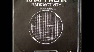 Kraftwerk - Radioactivity / Antenna (Full 7-Inch EP) [1975]