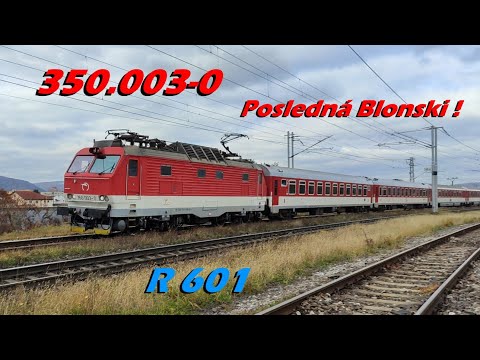 Posledná Blonski Gorila 350.003-0 na R 601 - Rampová (9.11.2021)