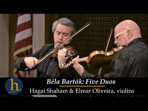 Bartok: 5 Duos |  Elmar Oliveira & Hagai Shaham, violins