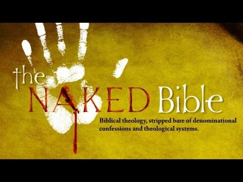 Naked Bible - The Lord's Supper (Dr. Michael Heiser)