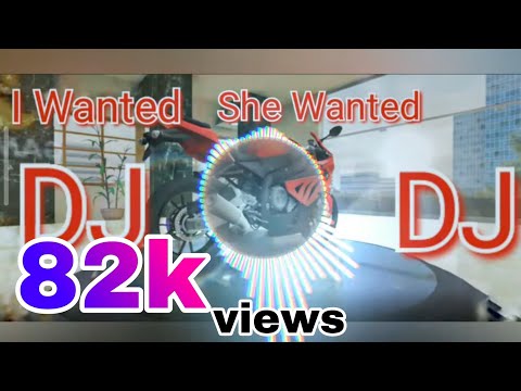I wanted She Wanted ।  New Trending Viral Dj Remix Song.