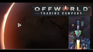 Offworld Trading Company | Interspace Strategy Management Tycoon - Gameplay (No Commentary)