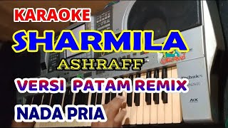 Download lagu SHARMILA ASHRAFF-KARAOKE VERSI PATAM REMIX NADA PRIA mp3 Download lagu SHARMILA ASHRAFF-KARAOKE VERSI PATAM REMIX NADA PRIA mp3