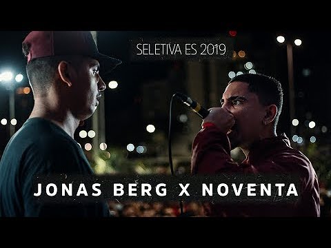 NOVENTA X JONAS BERG | SELETIVA ES 2019 - 1ª FASE