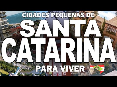 TOP 15 cidades "PEQUENAS" pra viver em SANTA CATARINA.