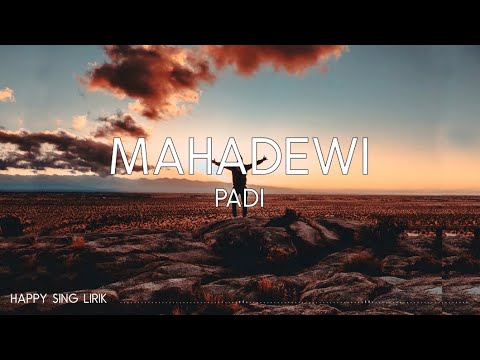 Padi - Mahadewi (Lirik)