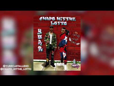 Yurr & Chapo HitThe Lotto - "Friend Zone" [OFFICIAL AUDIO]