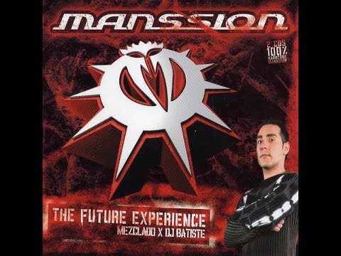 Manssion - The Future Experience - Batiste & Piwi  CD2 Set Remember [2004] + Tracklist.