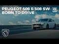 Peugeot 508 508 SW Born To Drive