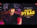 Tujh Pe Pyaar Yo Yo Honey Singh Full Video New Song Honey 3 0