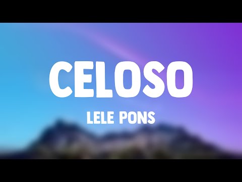 Celoso - Lele Pons [Lyrics Video]