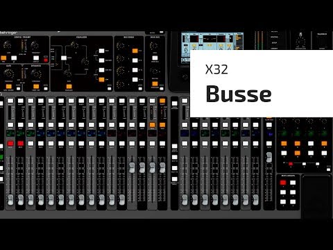 Busse | Behringer X32