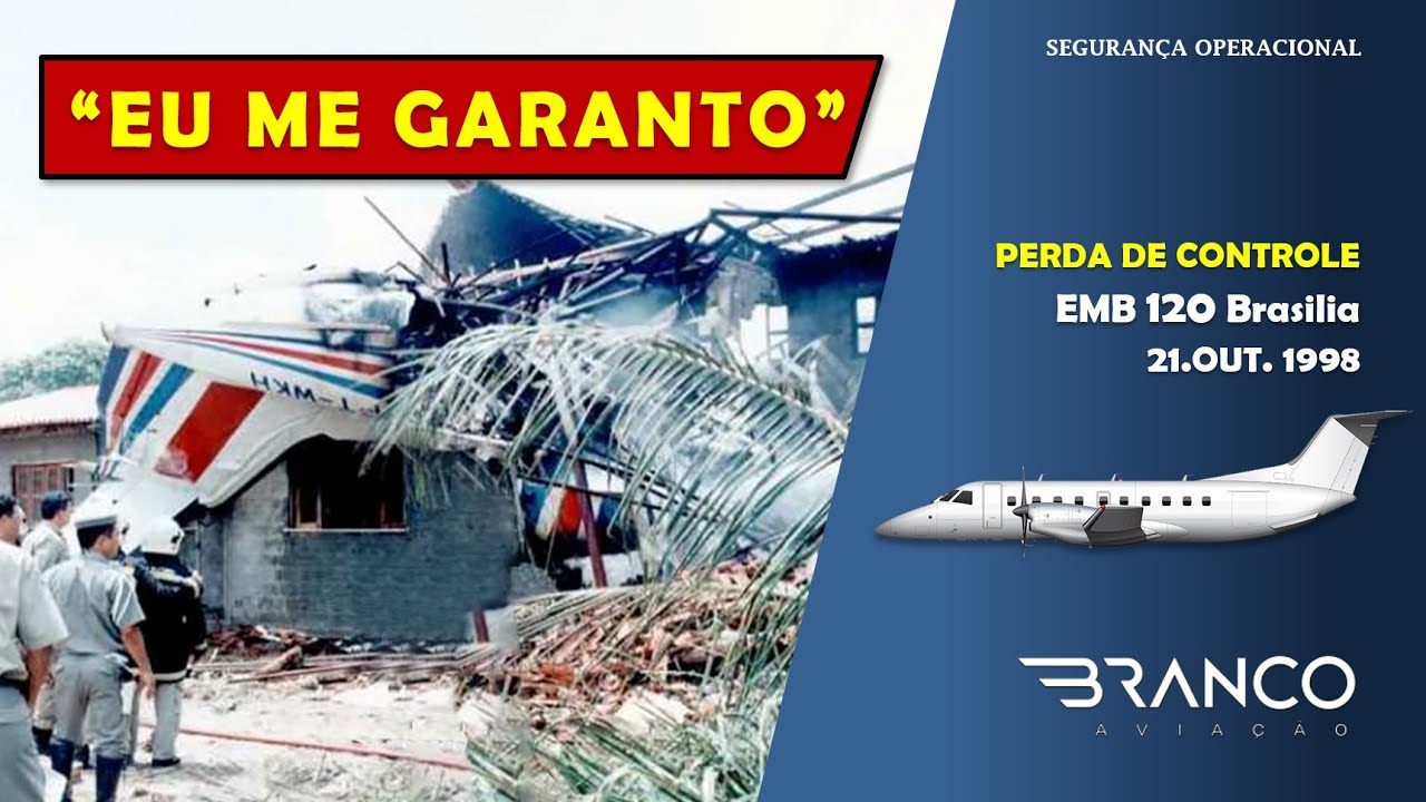 PERDA DE CONTROLE NA APROXIMAÇÃO | Acidente EMB-120