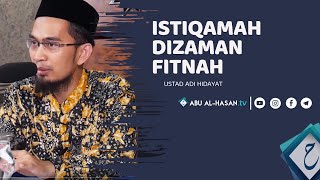 Download lagu Zaman Fitnah, Tetaplah Istiqamah  | Ustadz Adi Hidayat, Lc, MA mp3