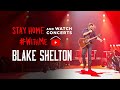 Blake Shelton – Live: It’s All About Tonight (2010 Concert Special) #StayHome #WithMe