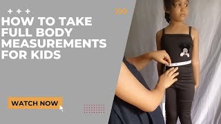 📌HOW TO TAKE BODY MEASUREMENTS FOR KIDS| taking an accurate body measurements for girls