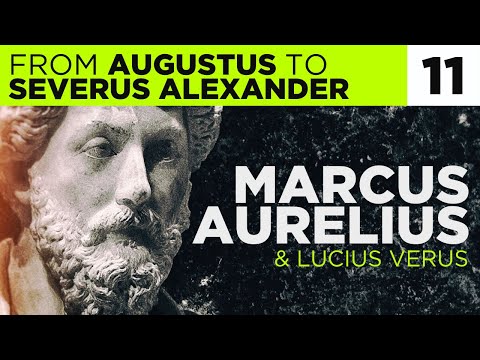 Part #11: MARCUS AURELIUS and LUCIUS VERUS | Compressed History of the Principate